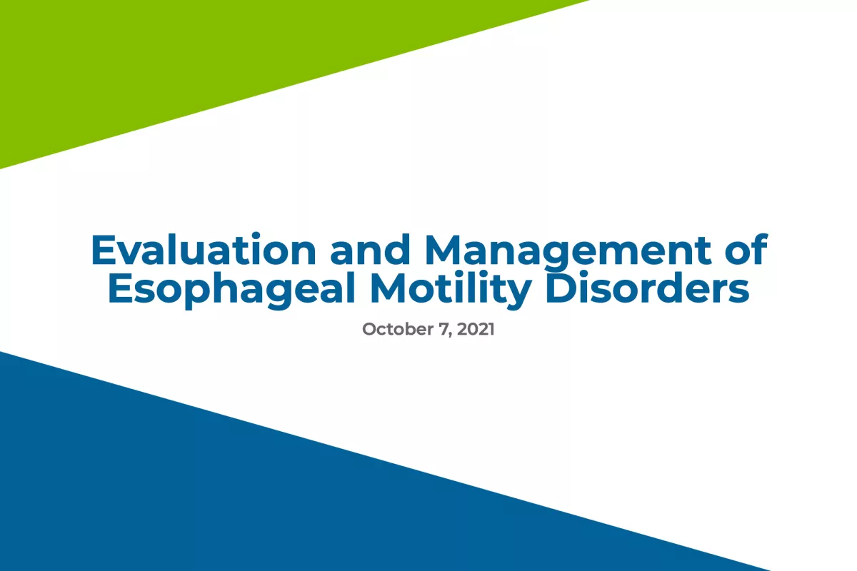 Evaluation and Management of Esophageal Motility Disorders