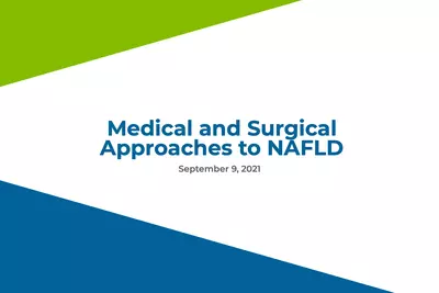 Medical and Surgical Approaches to NAFLD